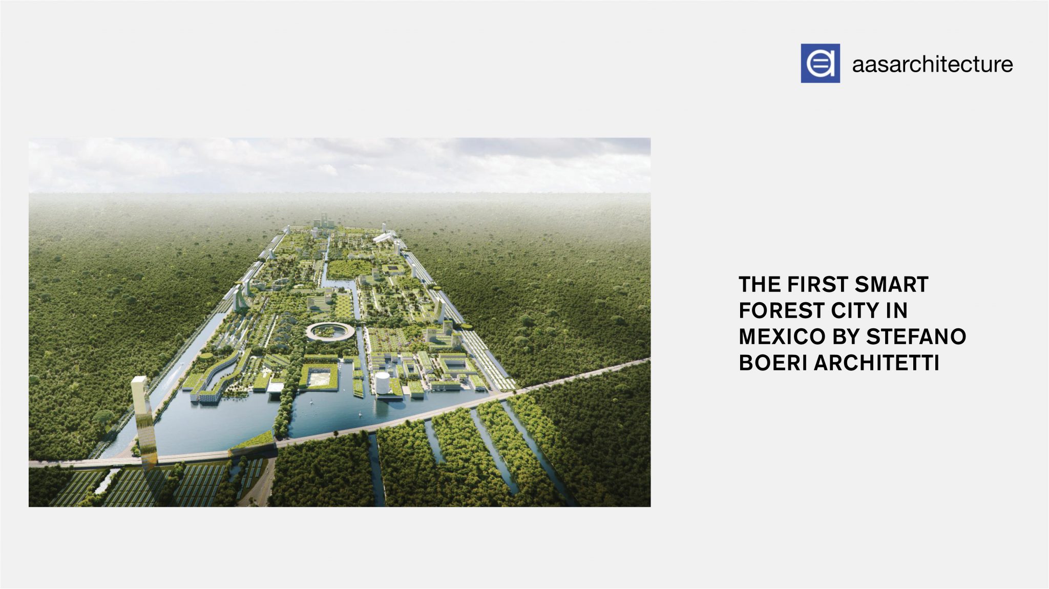 Smart Forest City di Cancun su aasarchitecture