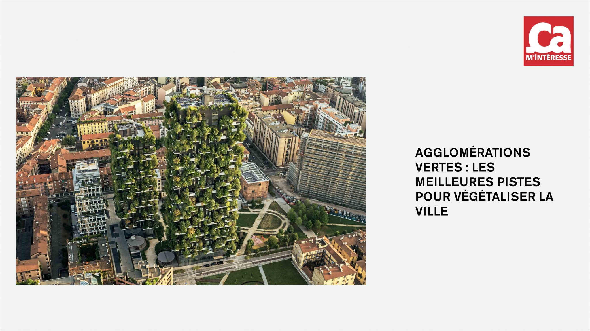 Il Bosco Verticale in Ça m'intéresse