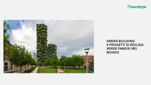 Bosco Verticale su Green Style
