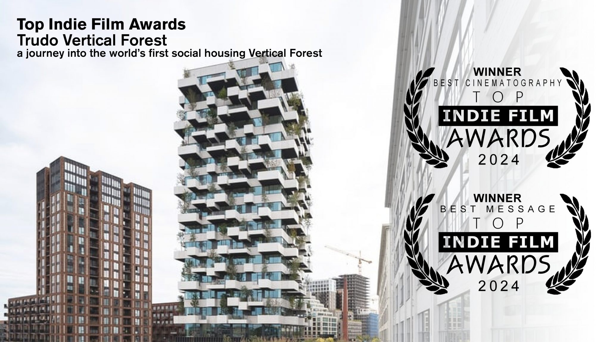 Top Indie Film Awards Trudo Vertical Forest
