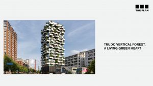 Trudo Vertical Forest su The Plan