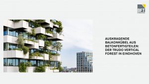Trudo Vertical Forest su BFT International