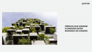 trudo vertical forest in fatos deschonocidos