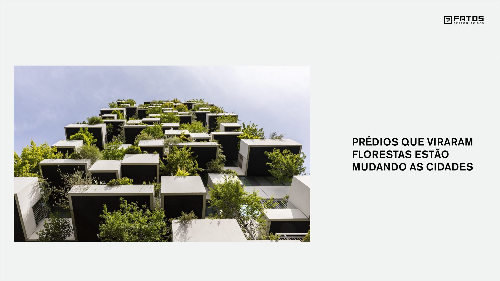 trudo vertical forest in fatos Desconhecidos